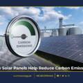 How Solar Panels Help Reduce Carbon Emissions